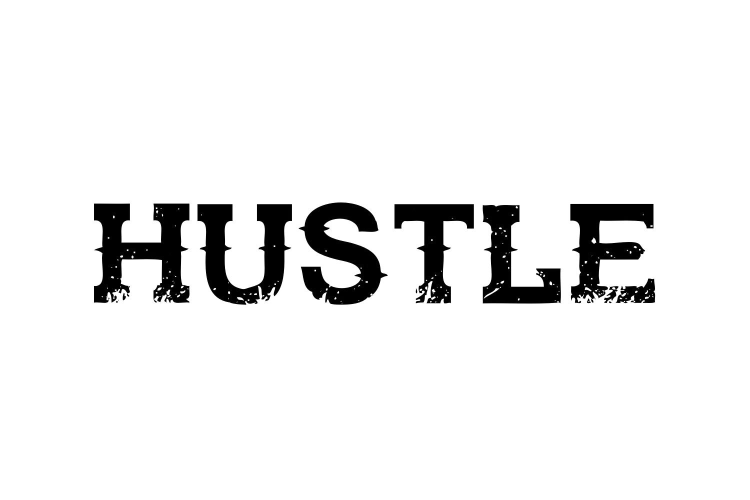 Hustle SVG Free Download